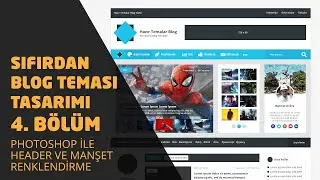 PSD Renklendirme 1. Kısım - Sıfırdan Blog Sitesi Yapımı #4