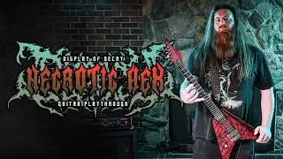 Display of Decay - Necrotic Hex (Guitar Playthrough)