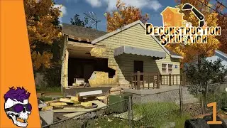 Teach Me to Break | Deconstruction Sim: Episode 1