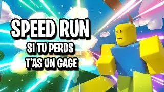 SI TU PERDS  T'AS UN GAGE - SPEED RUN (ROBLOX)