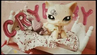 🍼---LPS MV:Melanie Martinez- CRY BABY (short)---