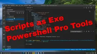 Powershell Scripts as services and console apps