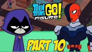 Teen Titans Go Figure Walkthrough Part 10 - Slade's Unexpected Final Tournament Of Doom