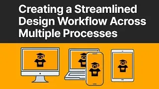 Decorator Academy | Creating a Streamlined Design Workflow Across Multiple Processes