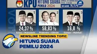 Newsline Trending Topic - Hitung Suara Pemilu 2024 Real Count KPU