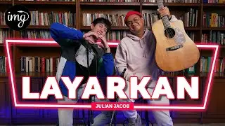 LAYARKAN - JULIAN JACOB 