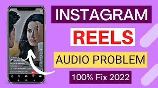 How To Solve Instagram Reels Sound Problem | Instagram Reels Audio Not Working