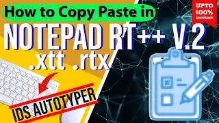 Autotyper for Notepad RT++ and RTX++ || Data Entry Jobs - Autotyper Download [.xtt .rtx .wrt]