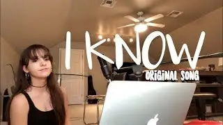 i know - original song