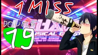 Lohxia D19 SS+ MG 988k 1 miss [Pump It Up Phoenix]