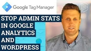 Stop Tracking WordPress Admins in Google Tag Manager - 2019