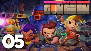 Let's Play Enter The Gungeon | 05 | Big Iron