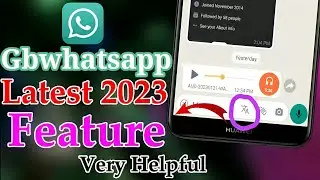 Gbwhatsapp latest feature 2023 | A HANDY Feature For All Gbwhatsapp Users 2023