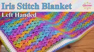 Left Handed: Iris Stitch Baby Blanket! One row repeat - VERY easy!