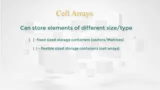 MATLAB Cell Arrays