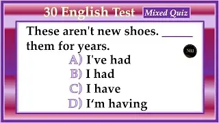 30 Test Grammar | Mixed Tenses | English Grammar Mixed Quiz | No.1 Quality English