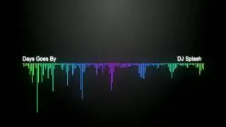DJ Splash Days - Goes By