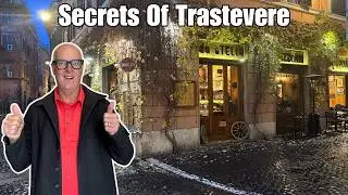 Hidden Secrets of Rome's Trastevere Neighborhood. What To Do, See And Eat Across The Tiber!