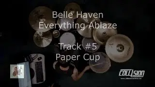 Belle Haven - Paper Cup (drum playthrough)