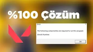 VALORANT DİRECTX RUNTİME HATASI %100 ÇÖZÜM