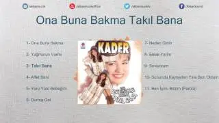 Kader - Takıl Bana
