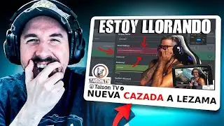 TAISONTV VUELVE A CAZAR A LEZAMA CON HACKS (Reacción)