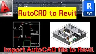Importing DWG files into Revit  | Draw Elements From CAD to Revit | AutoCAD House Plan to Revit 3D