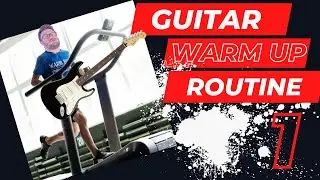 Guitar Warm Up Routine 1