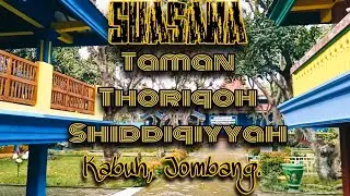 Nuansa Taman Thoriqoh Shiddiqiyyah Kabuh, Jombang..