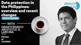 Data protection in the Philippines: overview and recent changes