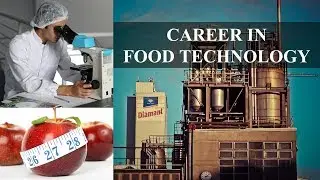 CAREER IN FOOD TECHNOLOGY  | FOOD ENGINEERING