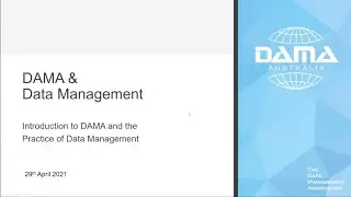 Introduction to DAMA and the Practice of Data Management