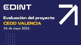 ↗️ Evaluación de EDINT en Valencia || Los datos transforman la ciudad
