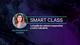 La huella de carbono corporativa y como calcularla - Curso Avanzado en Cambio Climático