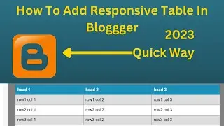 How to Create Responsive Table in Blogger Post 2023 | Table in Blogger
