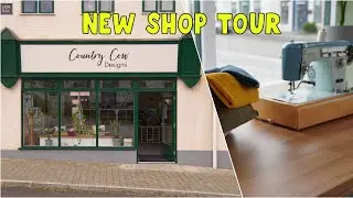 Our New Sewing Shop - Guided Tour