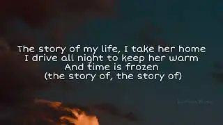 Story Of My Life   One Direction Lyrics