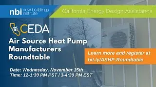 Manufacturer Roundtable: Air Source Heat Pumps