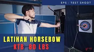 Test Shoot KTB 80 LBS kang Abu Salman