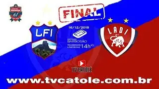 TV Catolé - Itamarajú x Itapetinga(Final Intermunicipal 2018)