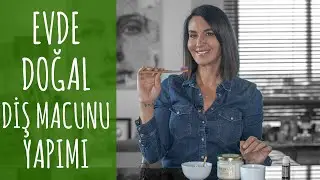 Evde Doğal Diş Macunu Nasıl Yapılır? (Kuru Dudaklar ve Diş Bakımı Hakkında Her Şey)