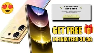Get free infinix zero 30 5g 🎁😍| Infinix zero 30 5g lunch date| Infinix zero 30 5g