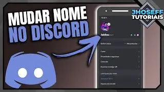 Como mudar o nome no Discord pelo Celular
