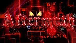 Aftermath 100% // IIExenityII // (Extreme Demon)