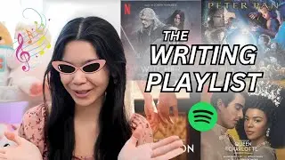The Best Songs for Writing | My Ultimate Author Playlist EXPLAINED 🎶