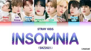 Stray Kids "INSOMNIA" (SKZ2021) colorcodedlyrics [Han-Rom-Eng]