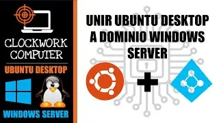🐧 Unir UBUNTU DESKTOP a DOMINIO en WINDOWS SERVER 2022
