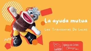La Ayuda Mutua - Las Travesuras De Lucas - Viernes 06/12/2024