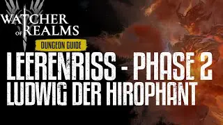 Watcher of Realms - Leerenriss - Phase 2 - Ludwig der Hirophant