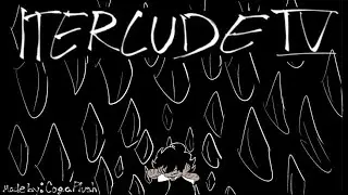 Interlude IV (An Omori Animatic)
